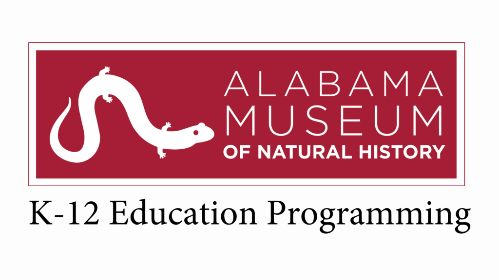 Alabama Museum of Natural History K-12 Education Programming promotional graphic