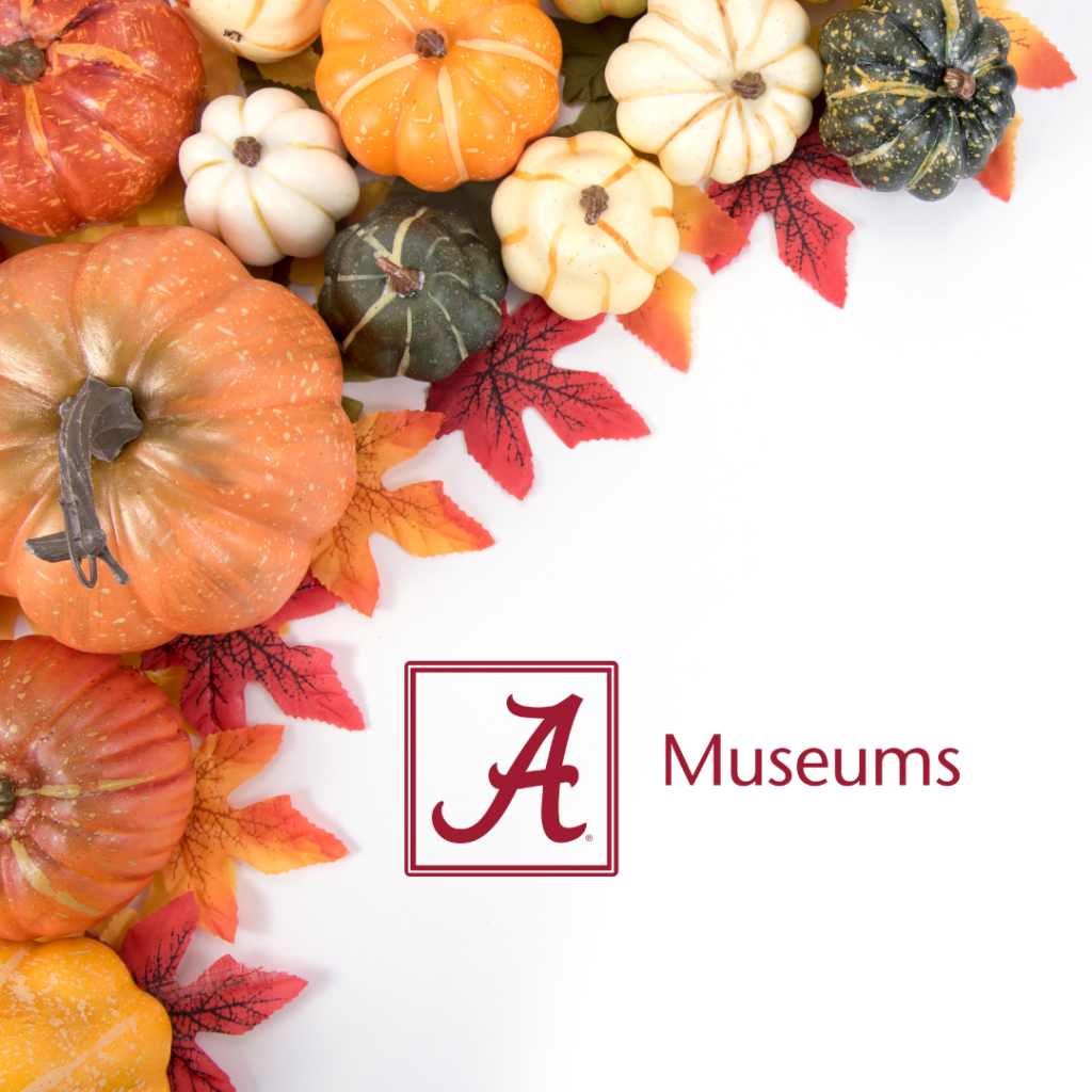 UA Museums Thanksgiving holiday graphic
